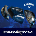キャロウェイ 2023年モデル PARADYM（パラダイム）が登場！予約開始